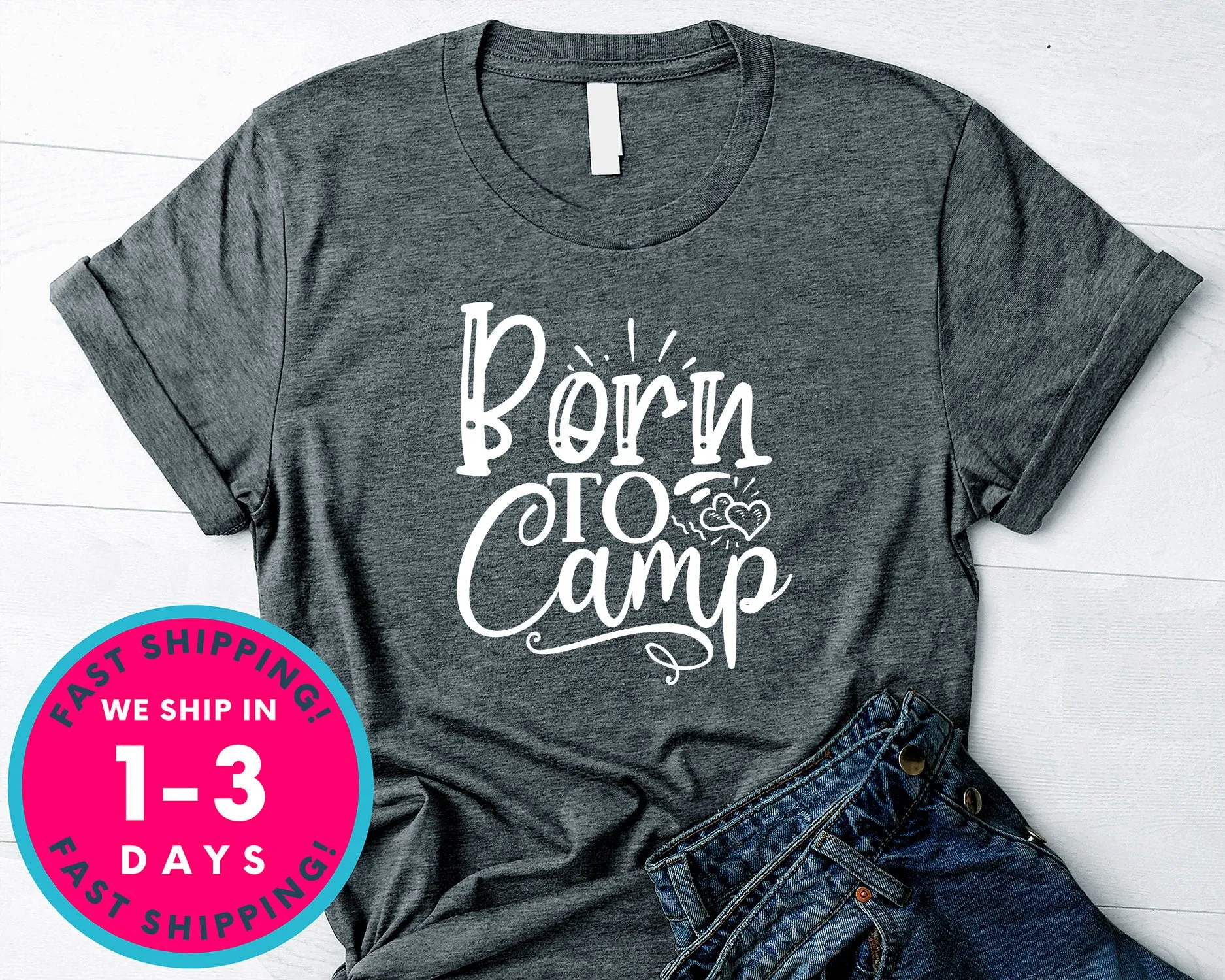 Born To Camp