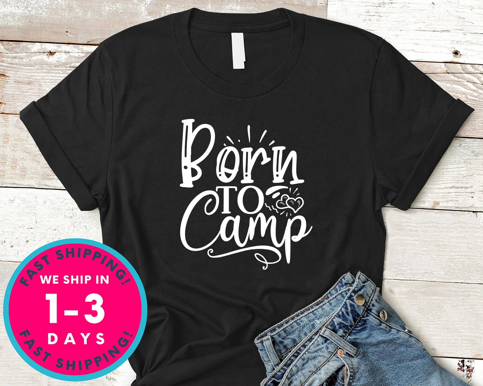 Born To Camp