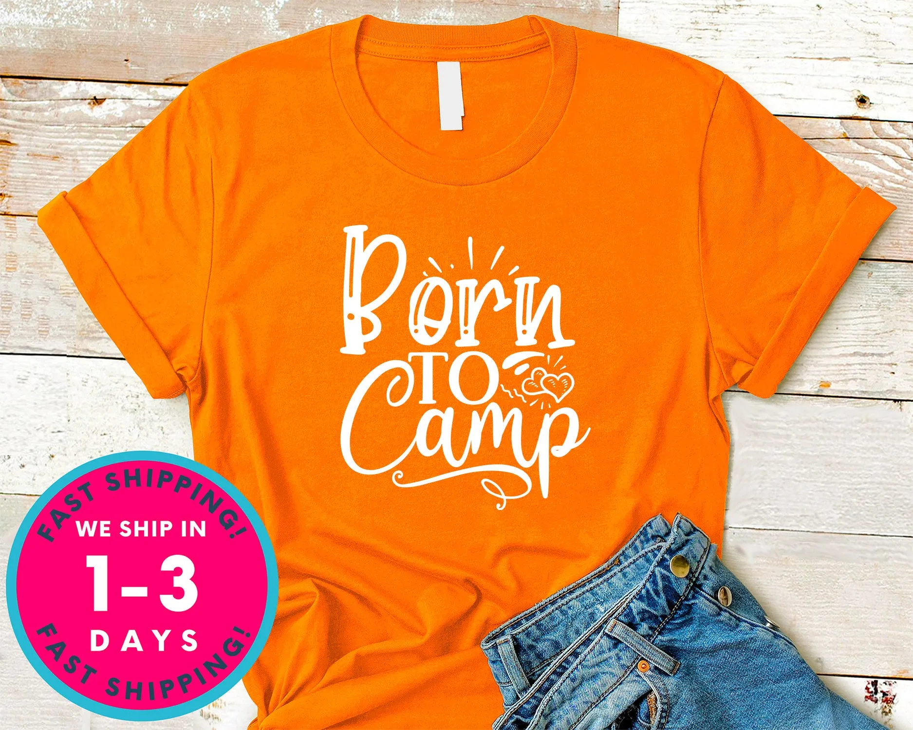 Born To Camp
