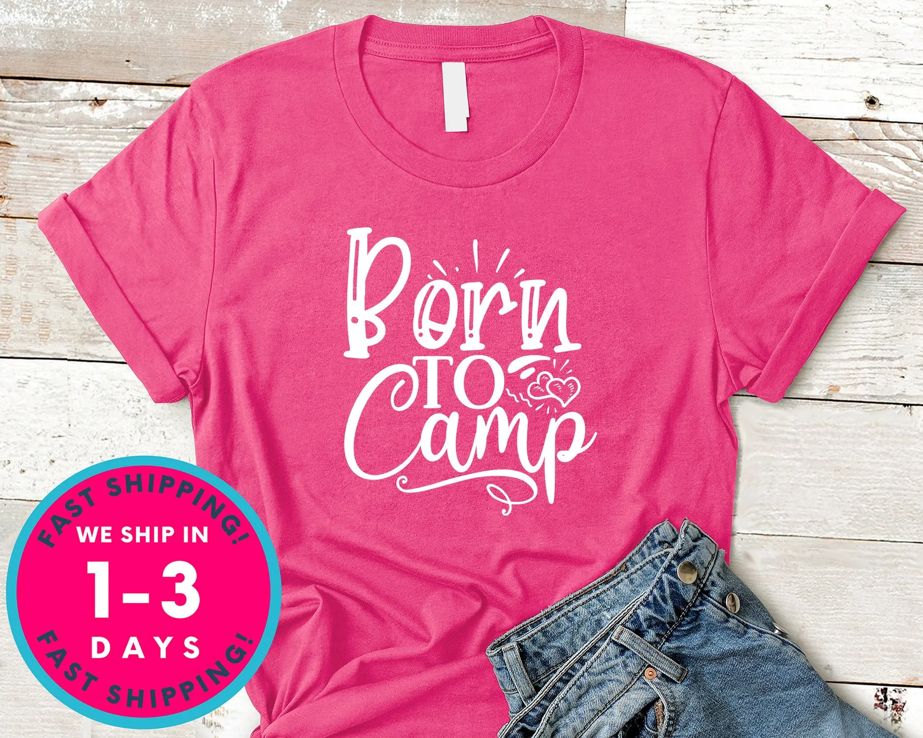 Born To Camp