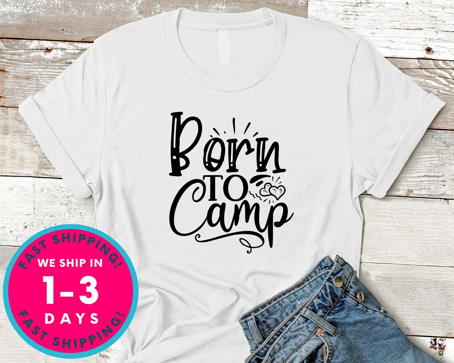 Born To Camp