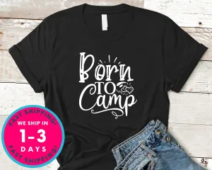 Born To Camp