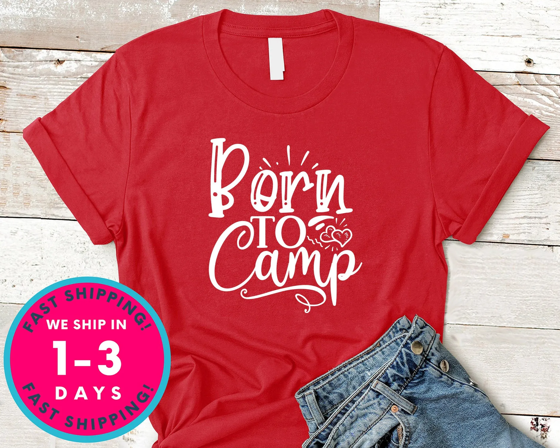 Born To Camp