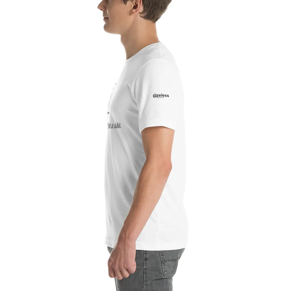 Shot At Unisex T-Shirt