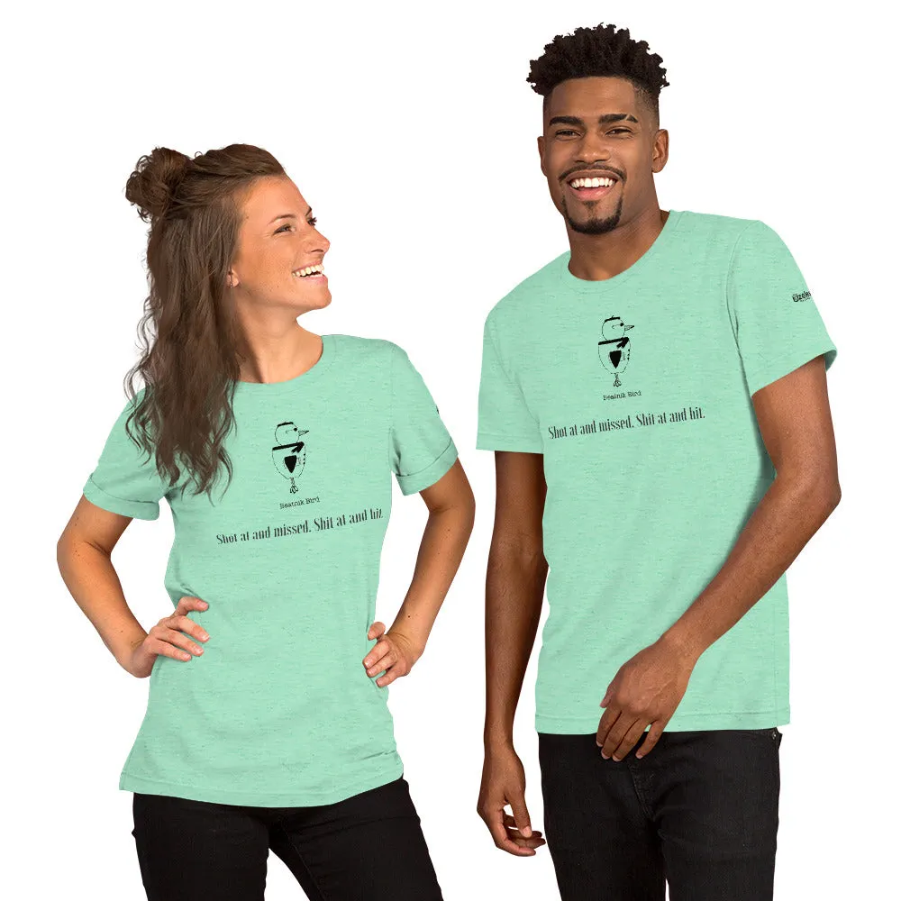 Shot At Unisex T-Shirt
