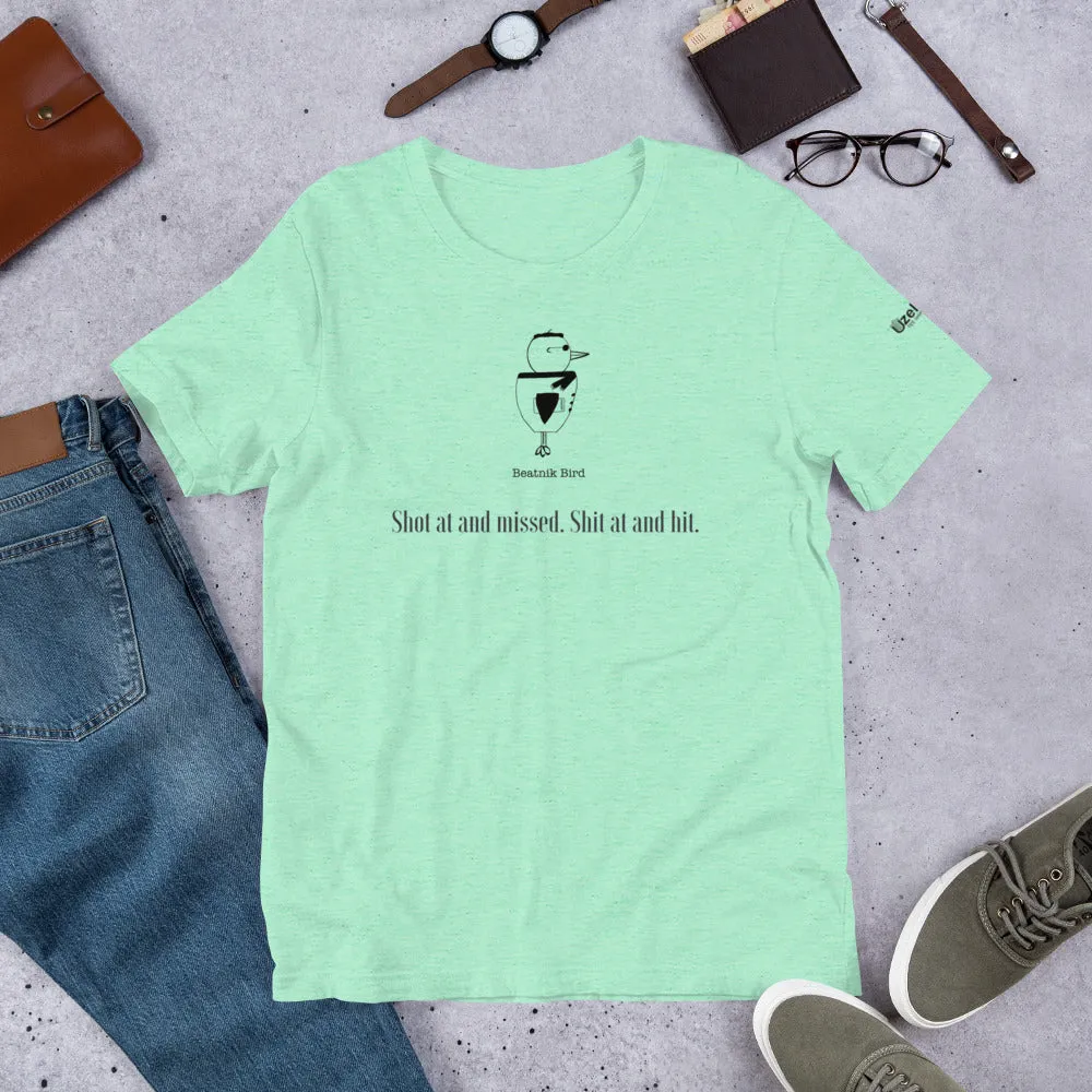 Shot At Unisex T-Shirt