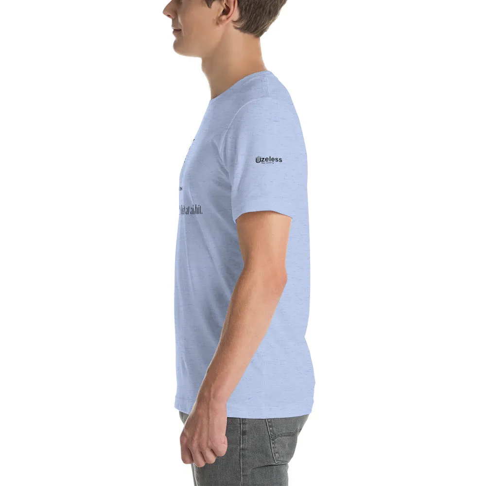 Shot At Unisex T-Shirt