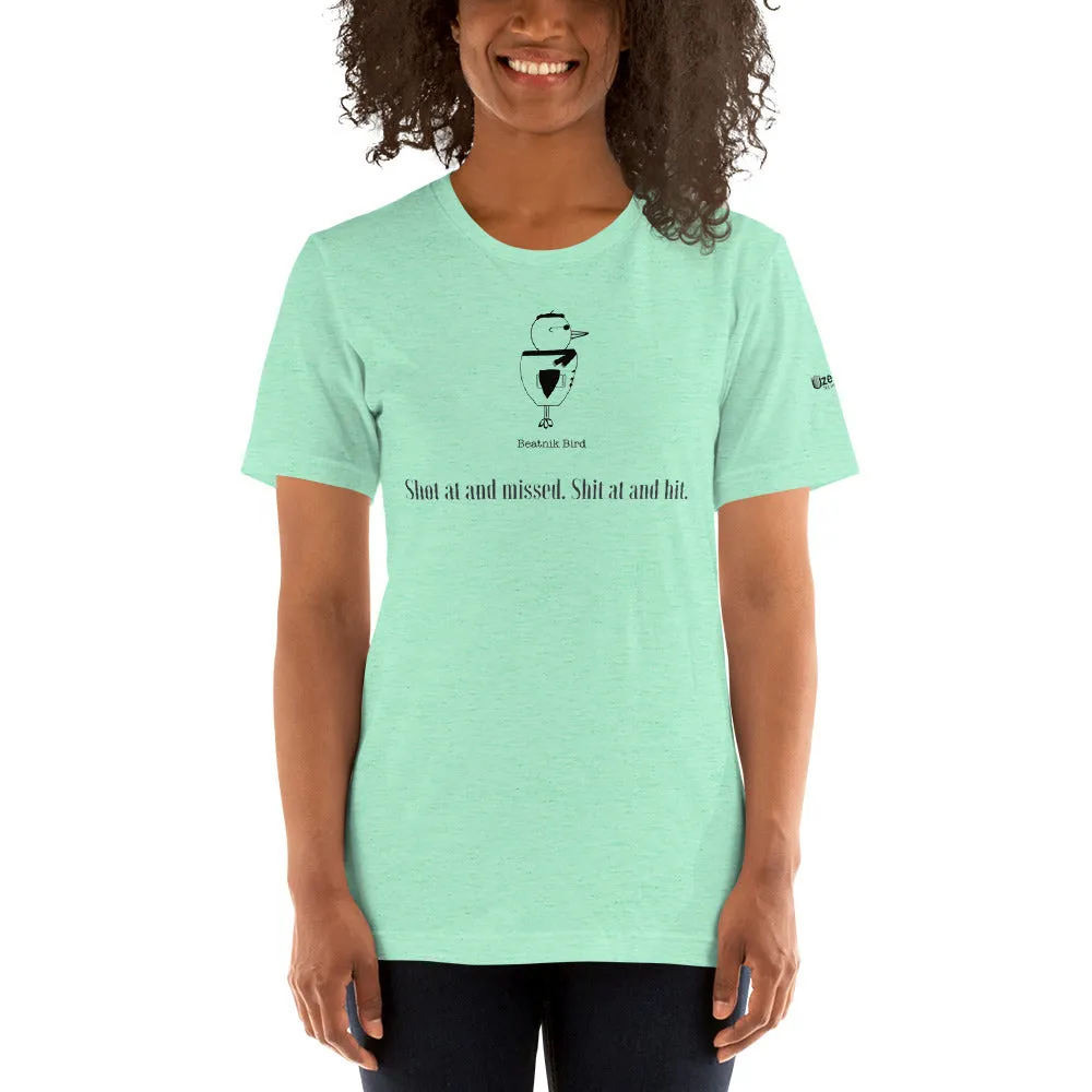 Shot At Unisex T-Shirt