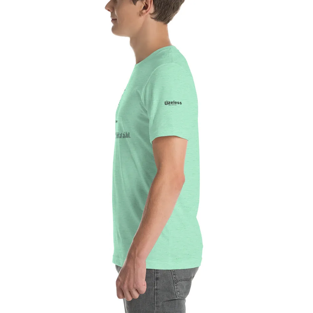 Shot At Unisex T-Shirt