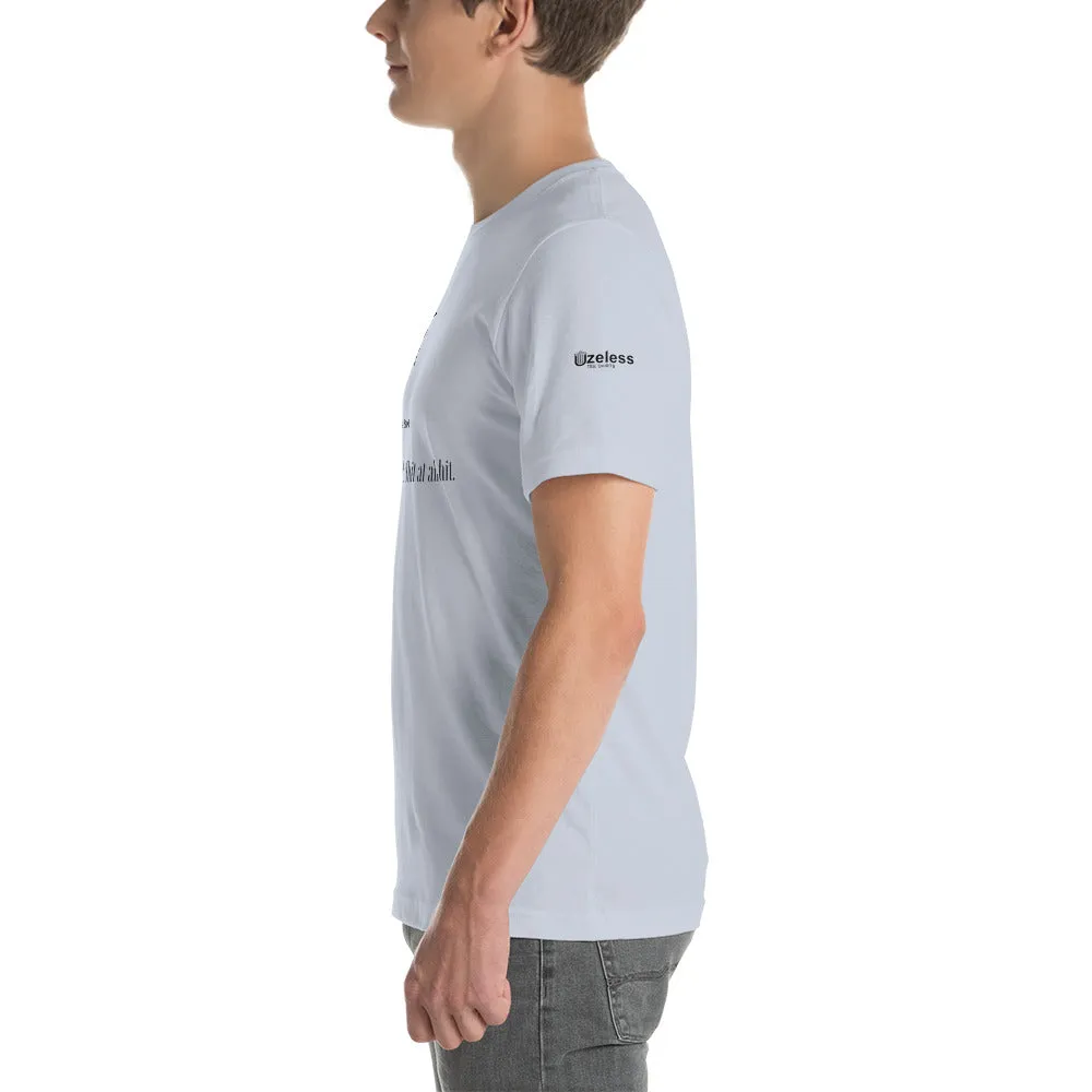 Shot At Unisex T-Shirt