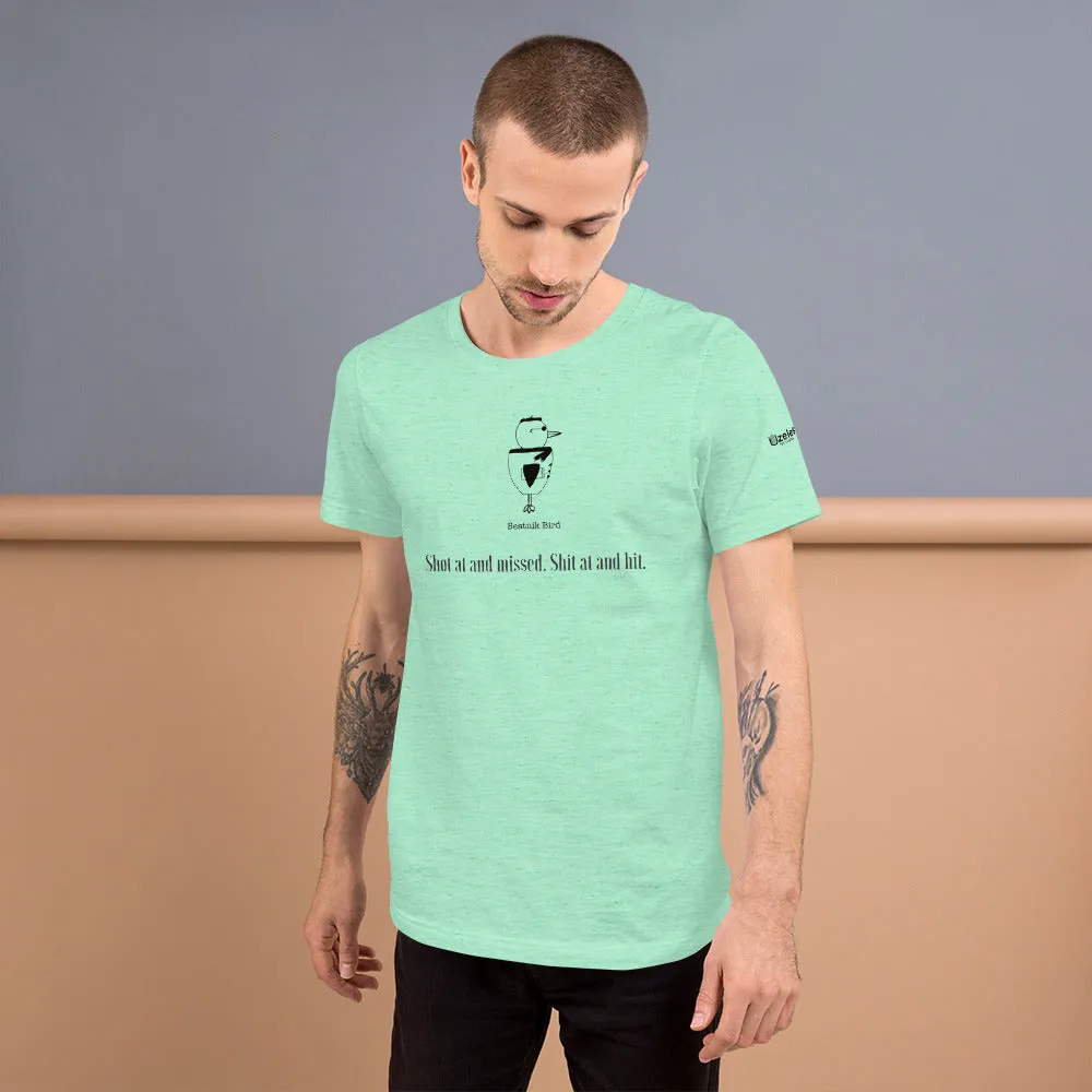 Shot At Unisex T-Shirt