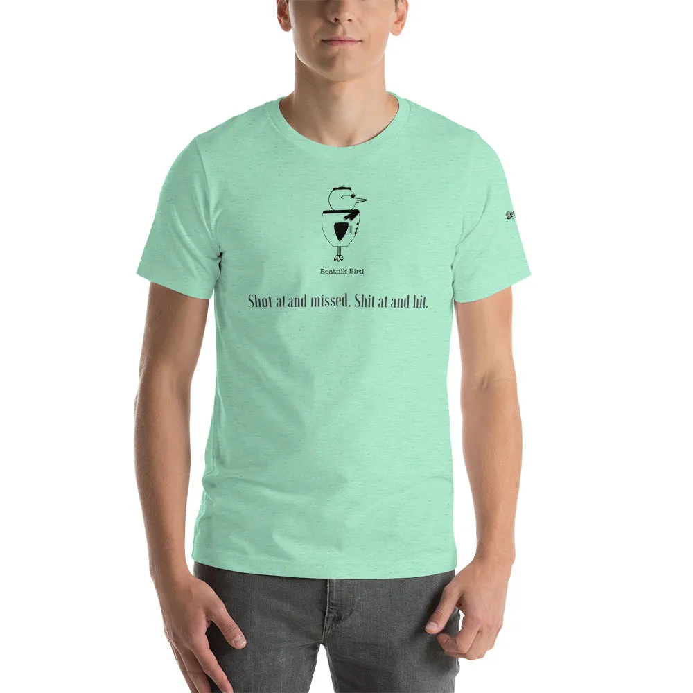 Shot At Unisex T-Shirt
